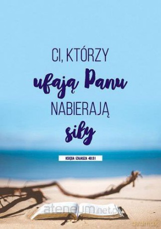 Notatnik A5 - Ci, którzy ufają Panu, nabierają