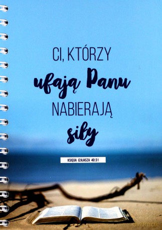 Notatnik A5 - Ci, którzy ufają Panu, nabierają