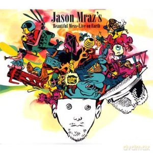 Jason Mraz: Beautiful Mess Live On Earth (ecopack) [CD]+[DVD]