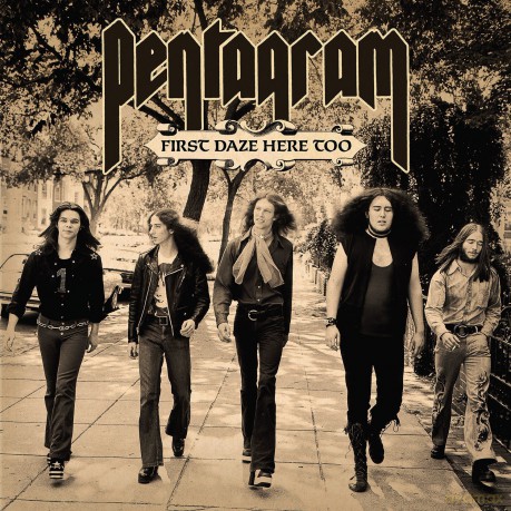 Pentagram: First Daze Here Too [2CD]