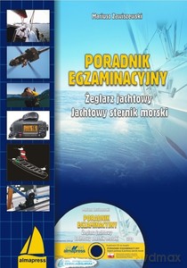 Poradnik egzaminacyjny. Żeglarz jachtowy. Jachtowy sternik morski - Mariusz Zawiszewski [KSIĄŻKA]