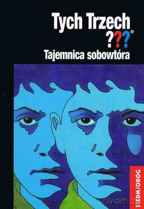 Tych Trzech. Tajemnica sobowtóra - Alfred Hichcock [KSIĄŻKA]