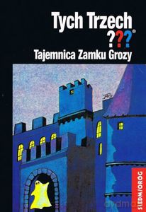 Tych Trzech. Tajemnica Zamku Grozy - Alfred Hichcock [KSIĄŻKA]