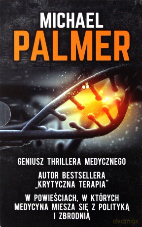 Michael Palmer Geniusz thrillera medycznego Pakiet - Michael Palmer [KSIĄŻKA]