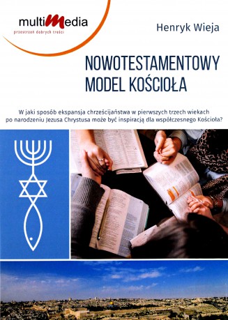 Nowotestamentowy model Kościoła - Henryk Wieja [AUDIOBOOK]