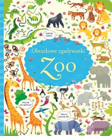 Obrazkowe zgadywanki. Zoo [KSIĄŻKA]