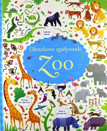 Obrazkowe zgadywanki. Zoo [KSIĄŻKA]