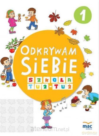 Odkrywam siebie. Szkoła tuż-tuż Karty Pracy 1 [KSIĄŻKA]