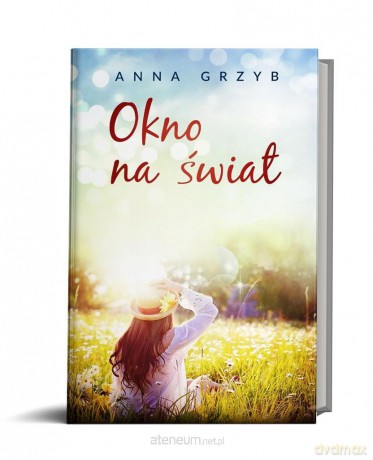 Okno na świat - Anna Grzyb [KSIĄŻKA]