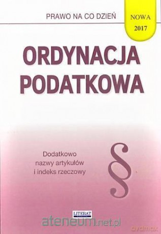 Ordynacja podatkowa 2017 [KSIĄŻKA]