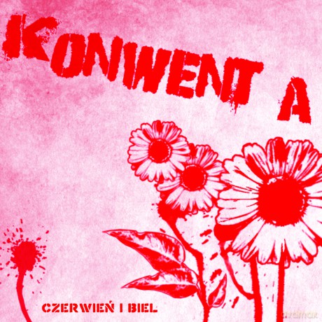 Konwent A: Czerwień I Biel [CD]