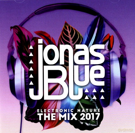 Jonas Blue: Electronic Nature The Mix 2017 (PL) [CD]