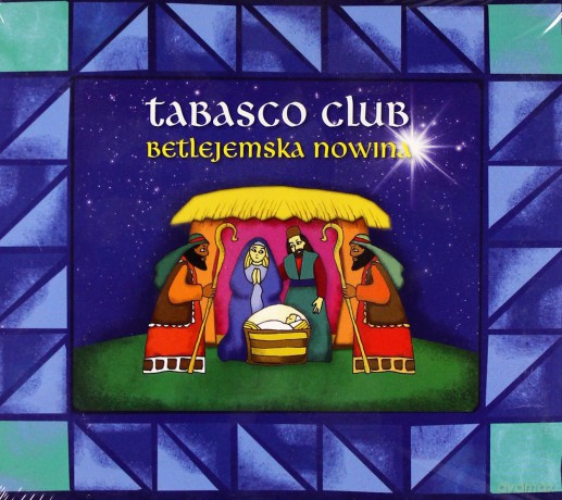 Tabasco Club: Betlejemska Nowina [CD]