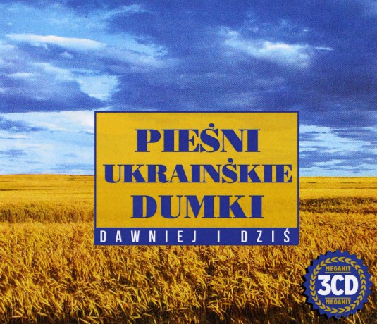 Pieśni ukraińskie, dumki. Dawniej i dziś [CD]