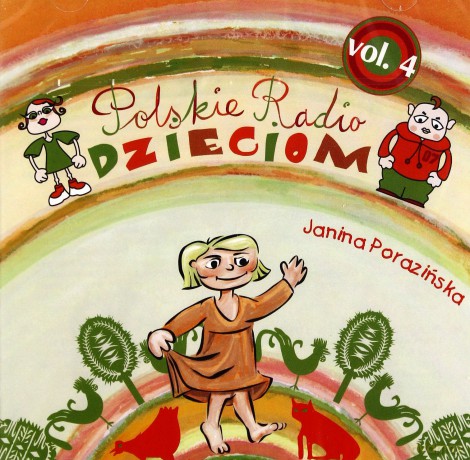 Polskie Radio Dzieciom vol.4 (Janina Porazińska) [2CD]
