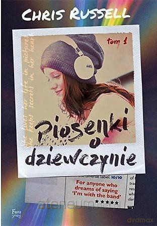 Piosenki o dziewczynie (Tom 1) - Chris Russel [KSIĄŻKA]