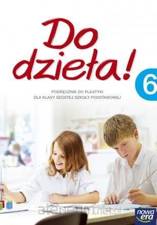 Plastyka Szkoła podstawowa 6 Do dzieła! [KSIĄŻKA]