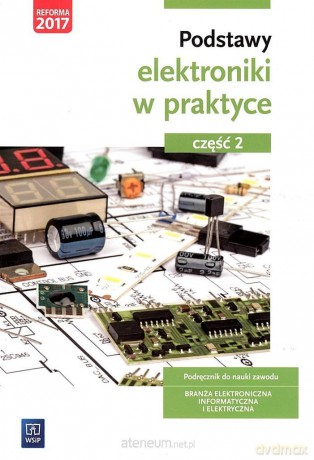 Podstawy elektroniki w praktyce cz. 2 [KSIĄŻKA]