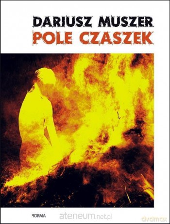 Pole Czaszek - Joanna Lech [KSIĄŻKA]