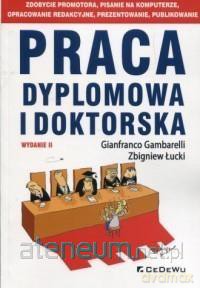 Praca dyplomowa i doktorska - Gianfranco Gambarelli, Zbigniew Łucki [KSIĄŻKA]