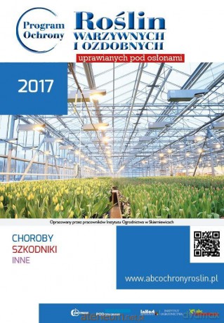 Program Ochrony Roślin Warzywnych i Ozdobnych 2017 [KSIĄŻKA]