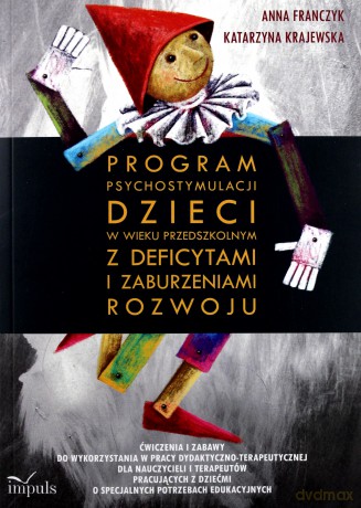Program psychostymulacji dzieci - Beata Hoffmann [KSIĄŻKA]