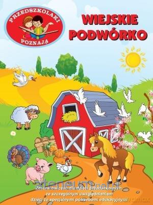 Przedszkolaki poznają. Wiejskie podwórko - Karolina Wingert [KSIĄŻKA]