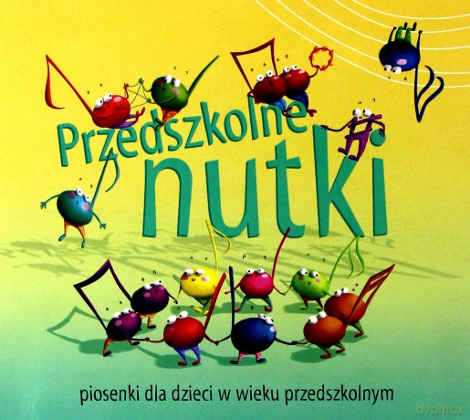 Przedszkolne nutki. Piosenki dla dzieci - Urszula Kozłowska, Jerzy Zając [KSIĄŻKA]