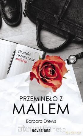 Przeminęło z mailem - Barbara Drews [KSIĄŻKA]