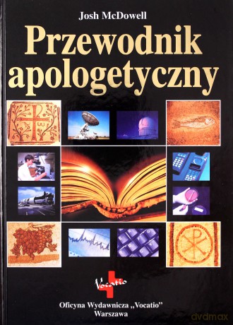 Przewodnik apologetyczny - Josh McDowell [KSIĄŻKA]