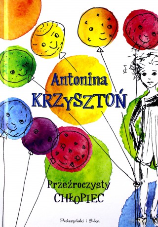 Przeźroczysty chłopiec - Antonina Krzysztoń [KSIĄŻKA]