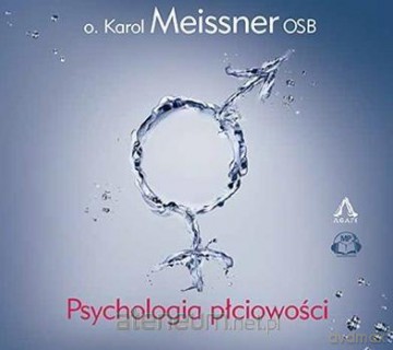 Psychologia płciowości - o. Karol Meissner [AUDIOBOOK]