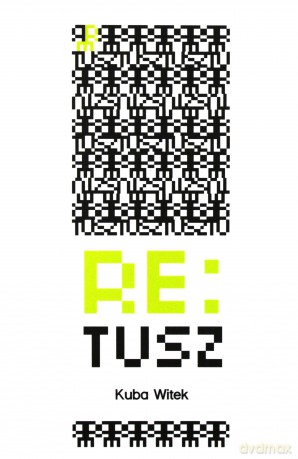Re:tusz - Kuba Witek [KSIĄŻKA]