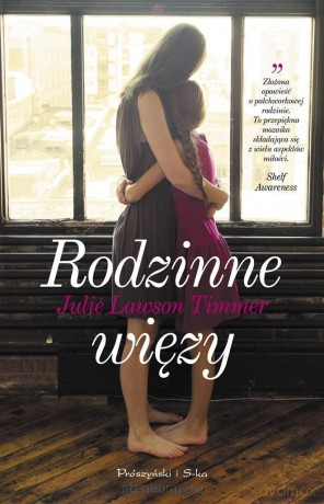 Rodzinne więzy - Julie Lawson Timmer [KSIĄŻKA]
