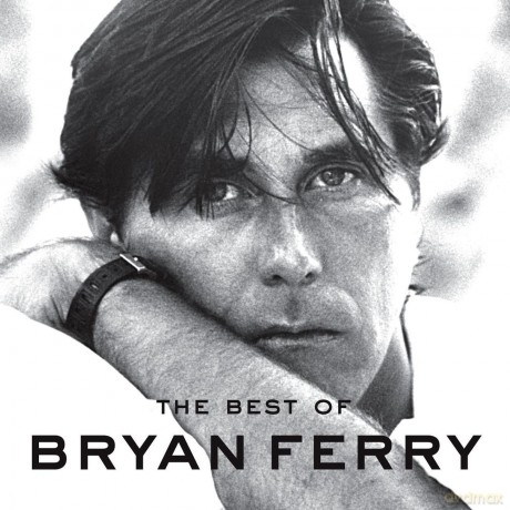 Bryan Ferry: The Best Of [CD]+[DVD]