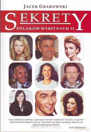 Sekrety Polaków Wybitnych 2 - Jacek Grabowski [KSIĄŻKA]