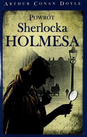 Sherlock Holmes. Powrót Sherlocka Holmesa - Arthur Conan Doyle [KSIĄŻKA]