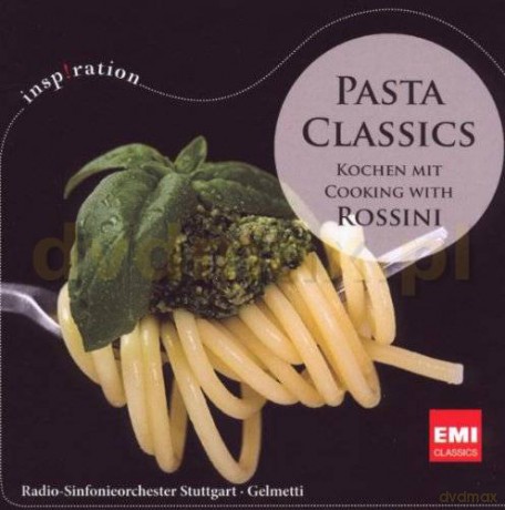 Gianluigi Gelmetti: Pasta Classics-Kochen Mit/Cooking With R [CD]