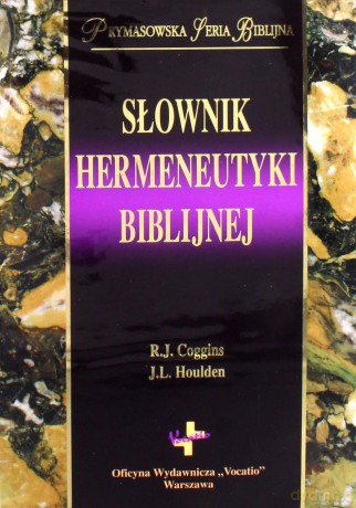 Słownik hermeneutyki biblijnej - R.J. Coggins, J.L. Houlden [KSIĄŻKA]