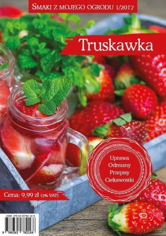 Smaki z mojego ogrodu 1/2017 Truskawka [KSIĄŻKA]