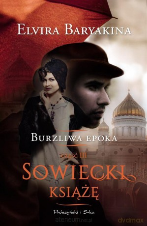 Sowiecki książe - Elvira Baryyakina [KSIĄŻKA]