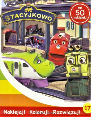 Stacyjkowo. Naklejaj! Koloruj! Rozwiązuj! nr 17 [KSIĄŻKA]
