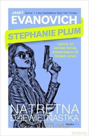 Stephanie Plum - Natrętna dziewiętnastka - Janet Evanovich [KSIĄŻKA]