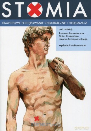 Stomia. Prawidłowe postępowanie chirurgiczne [KSIĄŻKA]