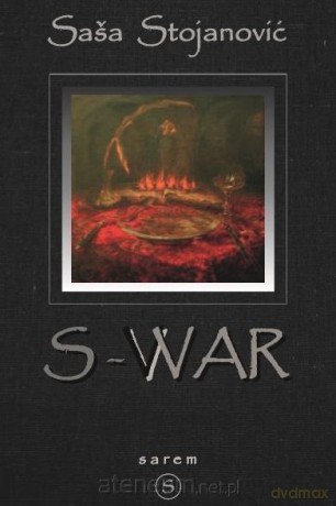 S-War - Sasa Stojanović [KSIĄŻKA]