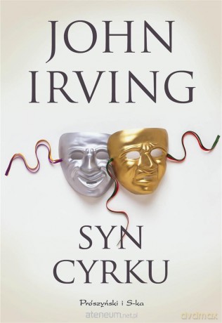 Syn cyrku - John Irving [KSIĄŻKA]