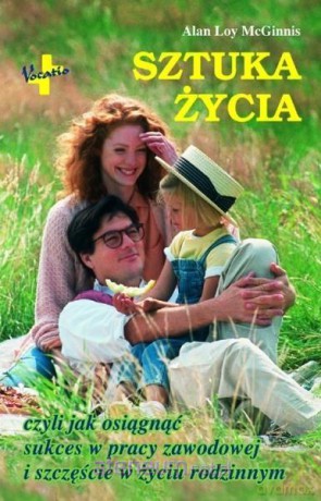 Sztuka życia - Alan Loy McGinnis [KSIĄŻKA]