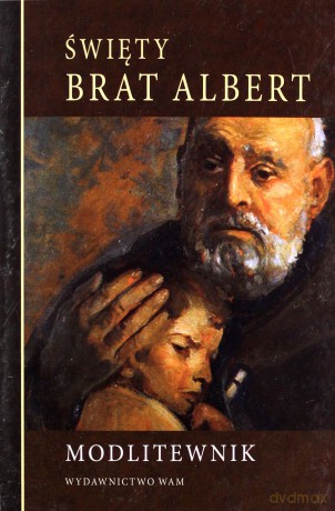 Święty Brat Albert [KSIĄŻKA]