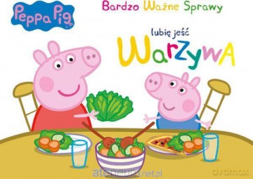 Świnka Peppa. Bardzo Ważne - Lubię jeść warzywa [KSIĄŻKA]