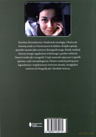 Tatuaż. Ikonografia dawna i współczesna - Karolina Daraszkiewicz [KSIĄŻKA]